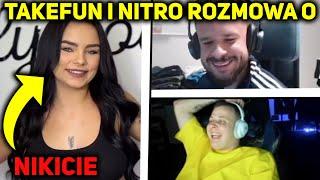 TAKEFUN I NITRO ROZMOWA O NIKICIE *MOCNE*