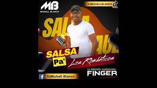 SALSA PA ROMANTICOS DJ MICHELL BLANCO