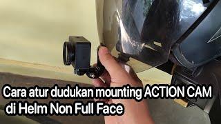 CARA SETING MOUNTING DUDUKAN ACTION CAM DI HELM NON FULL FACE