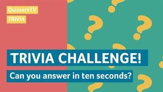 General Knowledge TRIVIA! Quiz Challenge