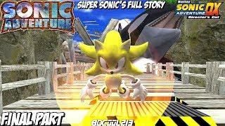 Sonic Adventure (BetterSADX) Gameplay Walkthrough Part 10 - Super Sonic Story