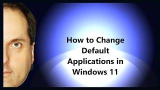 How to Change Default Applications in Windows 11