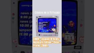 Las memorias Retro: Channel M News: Mandarin Edition Closing + Promo (2008).