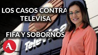 Trevi, FIFA y sobornos, los casos contra Televisa: María Idalia Gómez