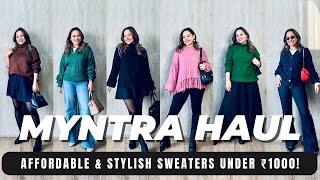 MYNTRA SWEATER HAUL- BUDGET FINDS UNDER ₹1000 | PART 2