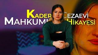 Cezaevi Hikayesi | Kadın Mahkum [Şenay ŞENTÜRK] #halhika