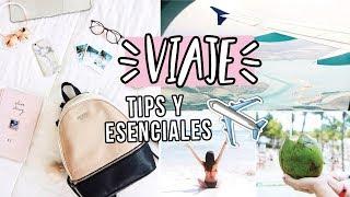 CÓMO ALISTAR TU MALETA + ESENCIALES DE VIAJE | TIPS PARA UN VIAJE PERFECTO Y ORGANIZADO