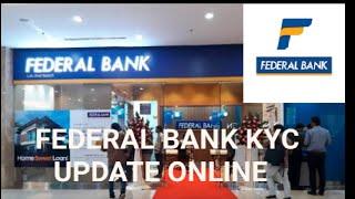 How to update kyc online federal bank... ഫെഡറൽ ബാങ്ക് kyc അപ്ഡേറ്റ്