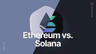 Ethereum vs Solana: Which is the better blockchain?