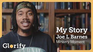 Joe L Barnes x Glorify - Million Little Miracles (Official Song Story)