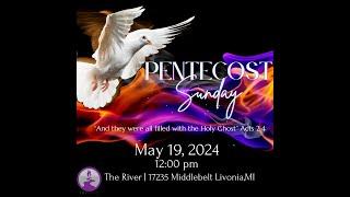 Pentecost Celebration 2024 w/ Pastor Karl Reid 5/19/2024