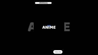 what is anime | anime #sdictionary #shorts  #sdictionary