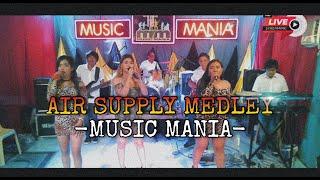 Air Supply Medley/ Music Mania Band Cover