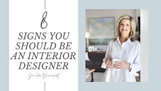 8 Signs You Should Be an Interior Designer | Interior Design