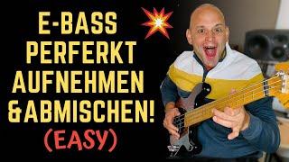 Besser abmischen: E-Bass aufnehmen und mischen (EINFACH ERKLÄRT)  || Mixing lernen