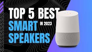 The BEST Smart Speakers In 2023