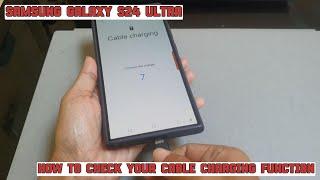 How to check your cable charging function on Samsung Galaxy S24 Ultra