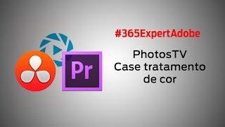 #179 - PhotosTV - Case tratamento de cor