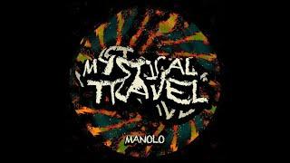 Manolo - Mystical Travel (Melodic Techno 2022) | SON DE TEUF | TEKNO