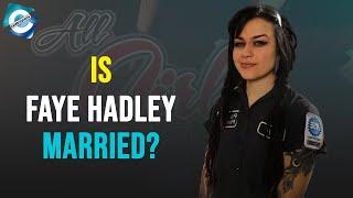 How old is Faye Hadley? Faye Hadley Bio