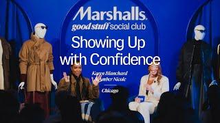 Showing Up with Confidence by Karen Blanchard & Amber Nicole at the Marshalls Good Stuff Social Club