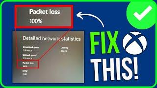 HOW TO FIX PACKET LOSS ON XBOX (2024) | Fix Xbox Packet Loss 100 Percent Problem