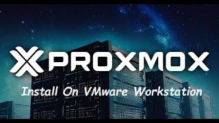 How To Install Proxmox in VMware Workstation Pro