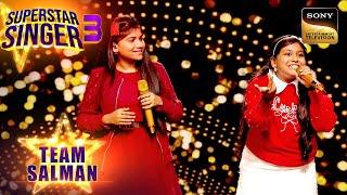 'Hansta Hua' पर इस Duo की गायकी ने मचाया धमाल | Superstar Singer 3 | Team Salman