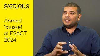 Ahmed Youssef Talks Challenges and Solutions in Cell & Gene Therapy at ESACT 2024