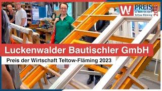 Luckenwalder Bautischler GmbH | Preis der Wirtschaft Teltow-Fläming 2023