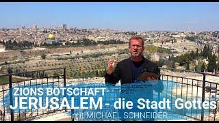 Jerusalem - Warum wählte Gott diese Stadt?