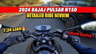 2024 Bajaj Pulsar N150 Ride Review | Best 150cc bike in India ?