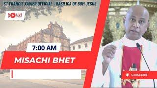 7 AM - Konkani Mass | Brestar-Sadea Kallchem Visvem Satollem | Basilica of Bom Jesus | 22August 2024