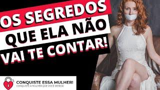 9 Segredos que toda Mulher esconde de vocês homens!