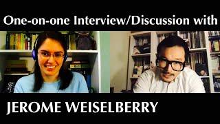One-on-one Interview/Discussion with Jerome Weiselberry