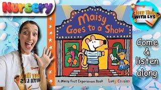 Story Time with Lys - NURSERY -Maisy Goes to the Show