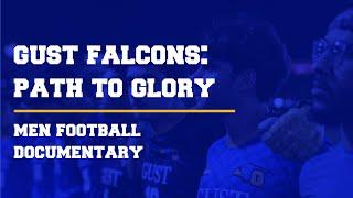 GUST Falcons: Path To Glory (full documentary)