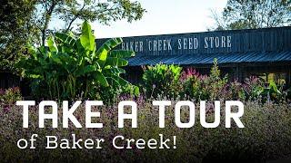 A Tour of Baker Creek!