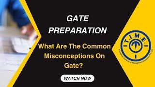 GATE Misconceptions