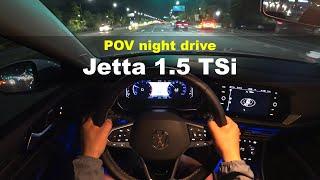 2024 Volkswagen Jetta 1.5 TSI POV night drive