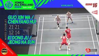 Guo Xin Wa / Chen Fang Hui vs Ki Dong Ju / Jeong Na Eun | All England 2025 | R16 XD Highlights