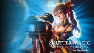 Shutter Magic - The Cosplay Experience Vol.1