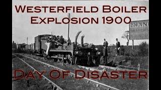 Westerfield Boiler Explosion 1900