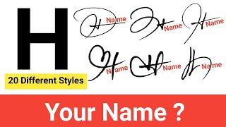  H Signature in 20 Different Styles | H Signature Style | H Signature Design | H Signature ideas