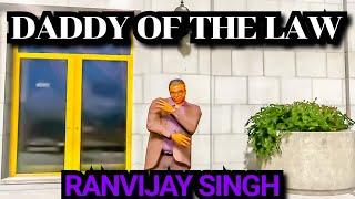 Ranvijay Singh Daddy of the Law | Best Criminal Lawyer | SVRP