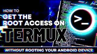 HOW TO ROOT ACCESS TERMUX WITHOUT ROOTED MOBILE