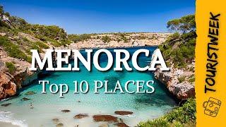 MENORCA ( Spain ) Top 10 Places to Visit  | Menorca Travel Vlog Guide