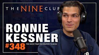 Ronnie Kessner | The Nine Club #348