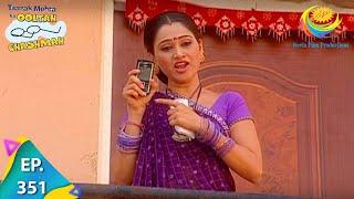 Taarak Mehta Ka Ooltah Chashmah - Episode 351 - Full Episode