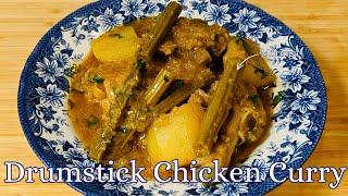 Drumstick Chicken Curry Recipe | Moringa & Potato Curry